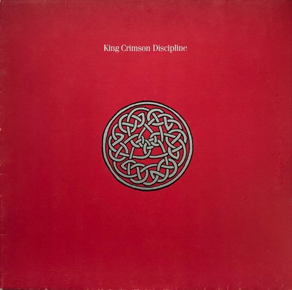 King Crimson - Discipline