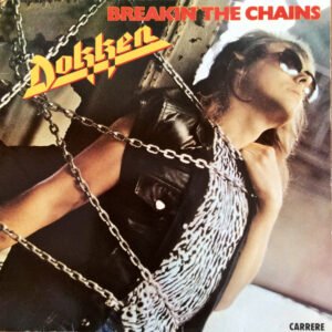 Dokken - Breakin' The Chains