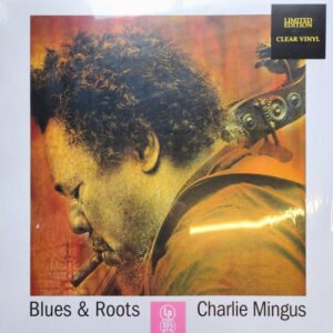 Charles Mingus - Blues & Roots