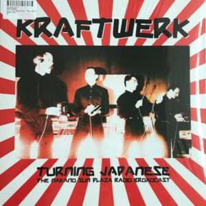Kraftwerk - Turning Japanese: The Nakano Sun Plaza Radio Broadcast