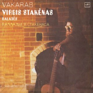 Virgis Stakėnas - Vakaras (Baladės)