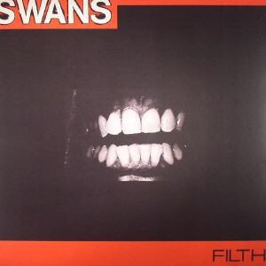 Swans - Filth