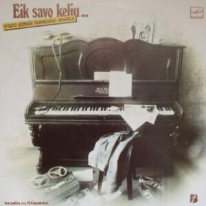 Vytauto Kernagio Ansamblis - Eik Savo Keliu...