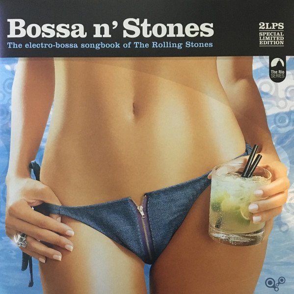 Bossa N' Stones - The Electro-Bossa Songbook Of The Rolling Stones