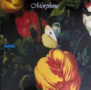 Morphine - Good