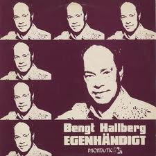 Bengt Hallberg - Egenhändigt