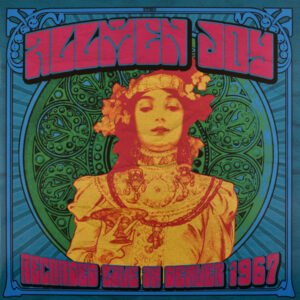 Allmen Joy - Recorded Live In Denver 1967