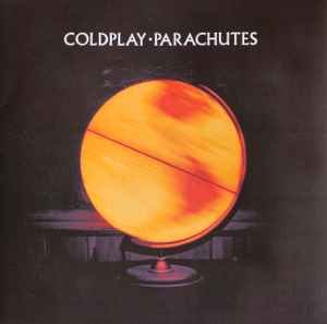 Coldplay - Parachutes