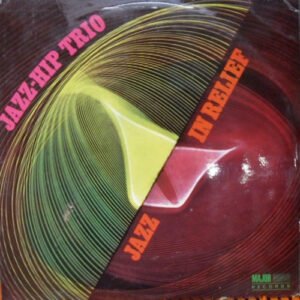 Jazz-Hip Trio - Jazz In Relief