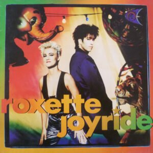 Roxette - Joyride