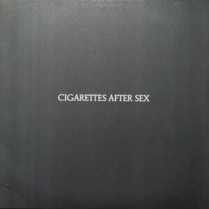 Cigarettes After Sex - Cigarettes After Sex