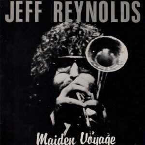 Jeff Reynolds - Maiden Voyage