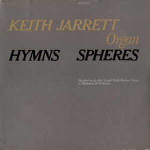 Keith Jarrett - Hymns Spheres