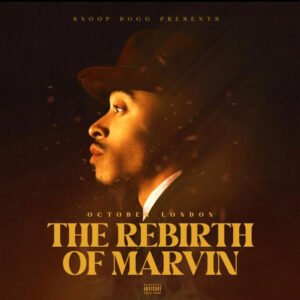 Snoop Dogg Presents October London - The Rebirth of Marvin
